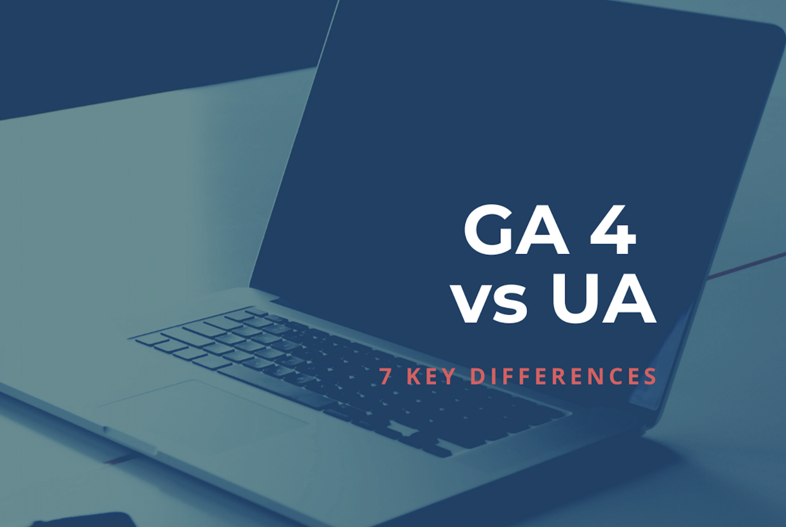 GA4 vs Universal Analytics 7 key differences Funnel
